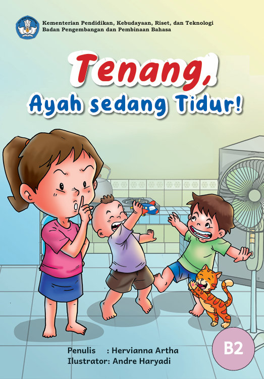 Tenang, Ayah sedang Tidur!
